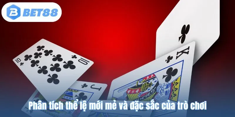 Phân tích thể lệ mới mẻ và đặc sắc của trò chơi
